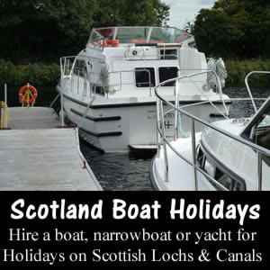 Scotland boat holidays - boating holidays on Scotland Lochs and Canals